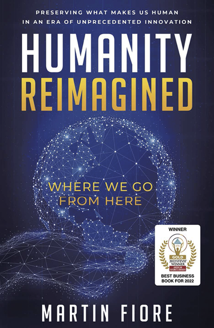 Martin Fiore Humanity Reimagined