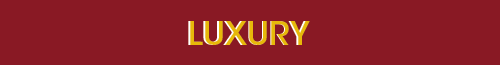 Luxury