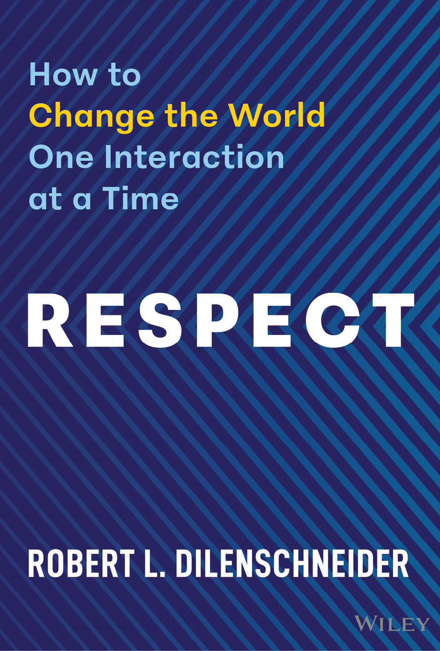 Respect by Robert Dilenschneider